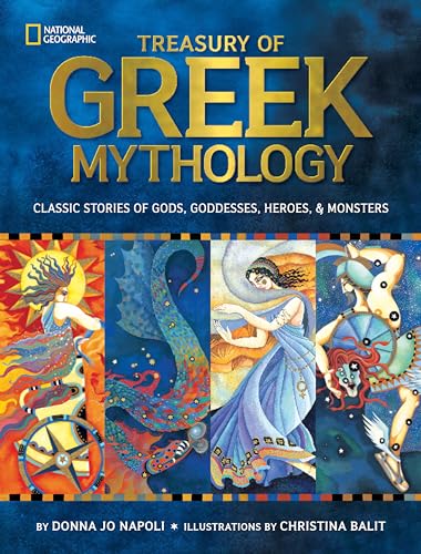 Treasury of Greek Mythology Classic Stories of Gods, Goddesses, Heroes &amp Mo [Hardcover]