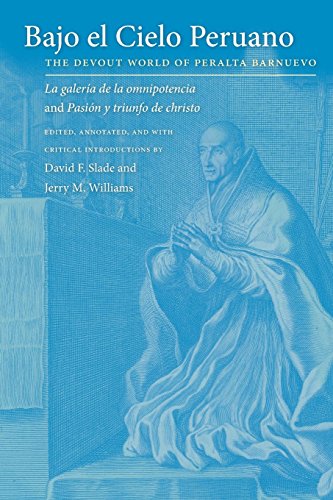 Bajo El Cielo Peruano The Devout World Of Peralta Barnuevo (north Carolina Stud [Paperback]