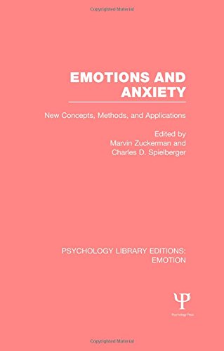 Emotions and Anxiety (PLE Emotion) New Concepts, Methods, and Applications [Hardcover]