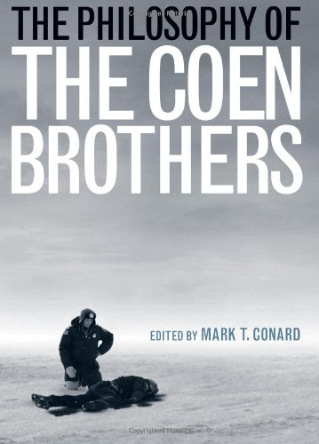 The Philosophy Of The Coen Brothers (the Philosophy Of Popular Culture) [Hardcover]