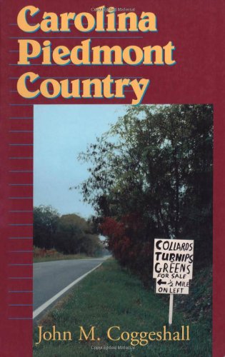 Carolina Piedmont Country (folklore In The South Series) [Paperback]