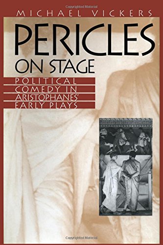 Pericles On Stage Political Comedy In Aristophanes' Early Plays [Paperback]