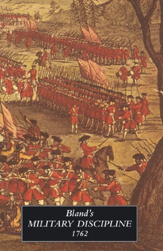 Bland's Military Discipline 1762 [Paperback]