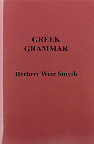 Greek Grammar [Hardcover]