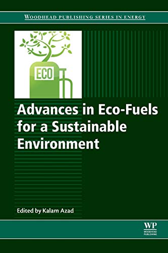 Advances in Eco-Fuels for a Sustainable Environment [Paperback]
