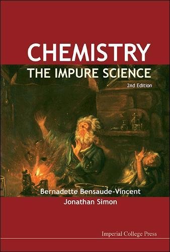 Chemistry The Impure Science (2nd Edition) [Hardcover]