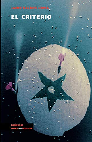 El criterio [Paperback]