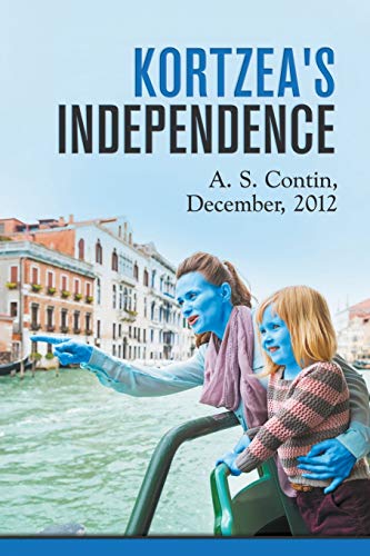 Kortzea's Independence/independiencia De Kortzea [Paperback]