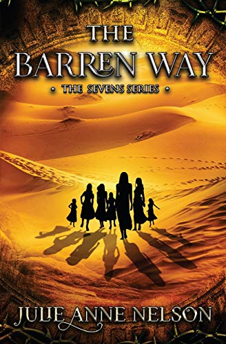 The Barren Way (the Sevens) (volume 3) [Paperback]