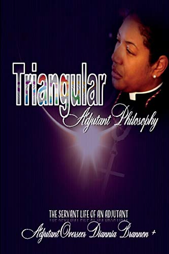 Triangular Adjutant Philosophy  The Servant Life of an Adjutant [Paperback]