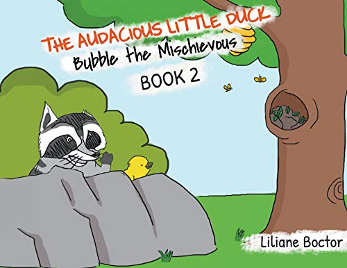 Audacious Little Duck  Bubble the Mischievous [Paperback]