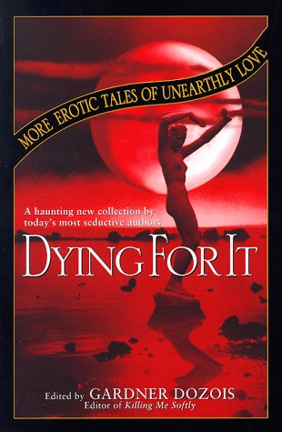 Dying For It [Paperback]