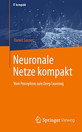 Neuronale Netze kompakt Vom Perceptron zum Deep Learning [Paperback]