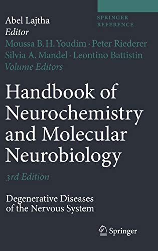 Handbook of Neurochemistry and Molecular Neurobiology: Degenerative Diseases of  [Hardcover]