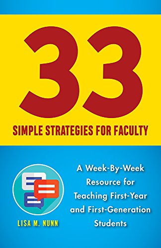 33 Simple Strategies for Faculty A Week-by-Week Resource for Teaching First-Yea [Paperback]