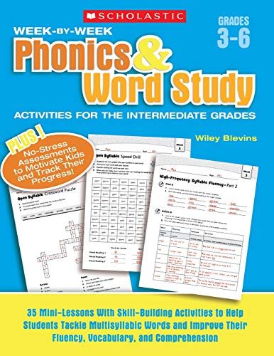 Week-by-Week Phonics & Word Study Activities for the Intermediate Grades 35 [Paperback]