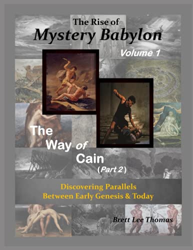 Rise Of Mystery Babylon - The Way Of Cain (Part 2)