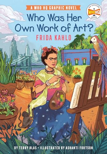 Who Was Her Own Work of Art Frida Kahlo A Who HQ Graphic Novel [Hardcover]