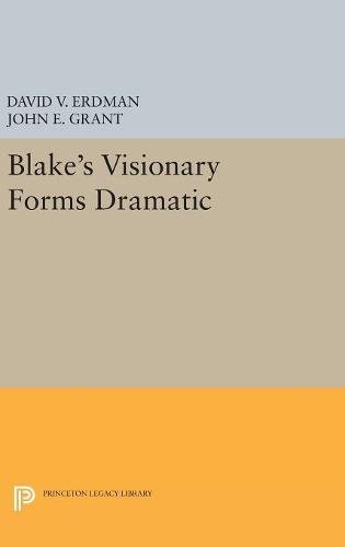 Blake's Visionary Forms Dramatic [Hardcover]