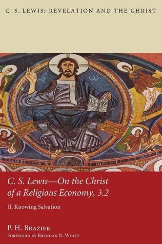 C.S. Lewis-On The Christ Of A Religious Economy, 3.2 [Hardcover]