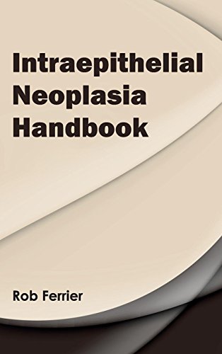 Intraepithelial Neoplasia Handbook [Hardcover]