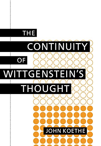 The Continuity Of Wittgenstein's Thought [Hardcover]