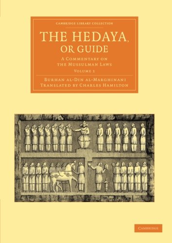 The Hedaya, or Guide A Commentary on the Mussulman Laws [Paperback]