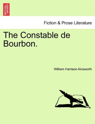 Constable De Bourbon, Volume 1 [Paperback]