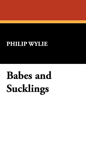 Babes And Sucklings [Hardcover]