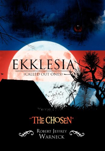 Ekklesia  The Chosen [Hardcover]