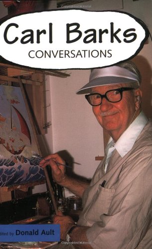 Carl Barks Conversations (conversations With Comic Artists Series) [Paperback]