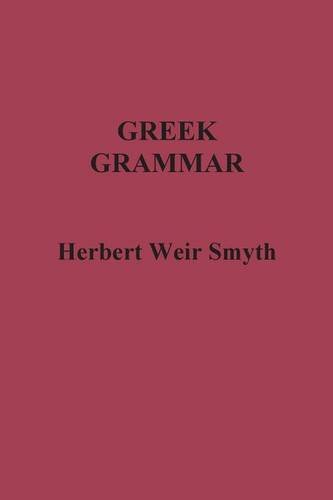 Greek Grammar [Paperback]