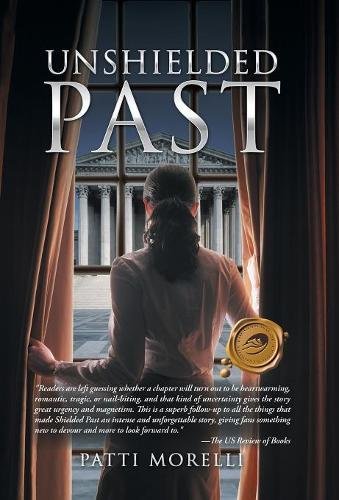 Unshielded Past [Hardcover]