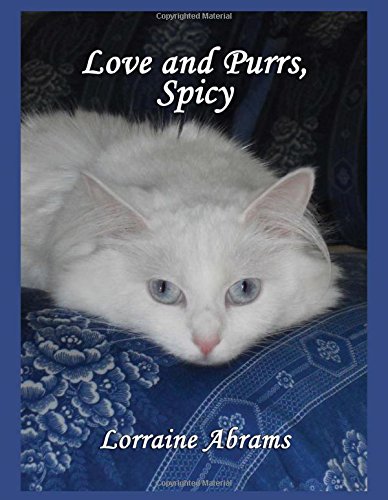 Love And Purrs, Spicy (the Adventures Of Spicy) [Hardcover]