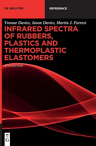 Infrared Spectra of Rubbers, Plastics and Thermoplastic Elastomers [Hardcover]
