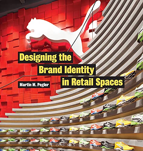 Designing the Brand Identity in Retail Spaces [Paperback]