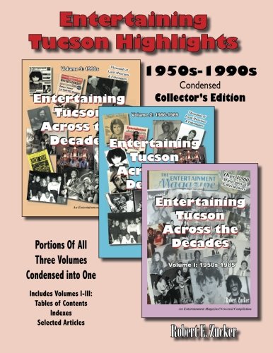Entertaining Tucson Highlights Volumes 1-4 Indexes (volume 4) [Paperback]