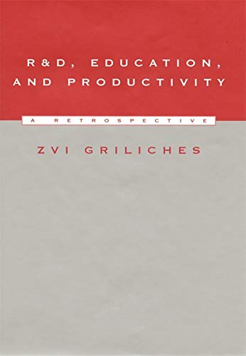 R&ampD, Education, and Productivity A Retrospective [Hardcover]
