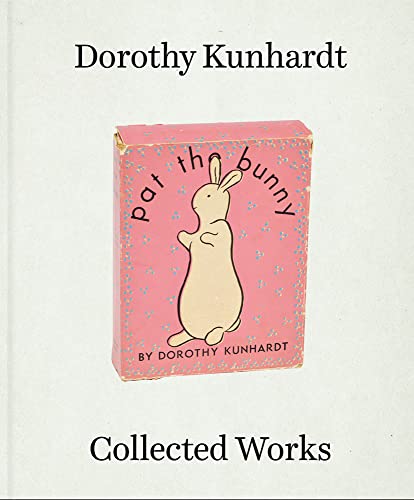 Dorothy Kunhardt Collected Works [Hardcover]