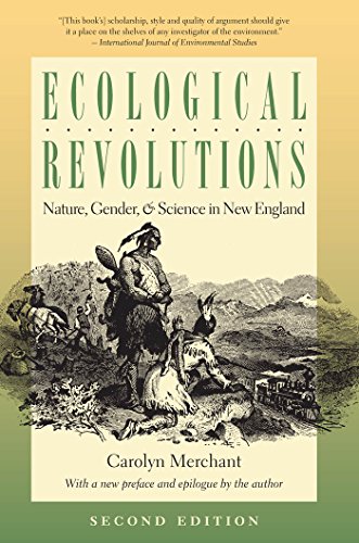 Ecological Revolutions Nature, Gender, And Science In New England (h. Eugene An [Paperback]