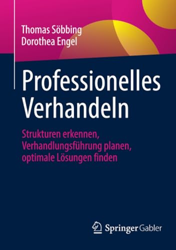 Professionelles Verhandeln Strukturen erkennen, Verhandlungsfhrung planen, opt [Paperback]