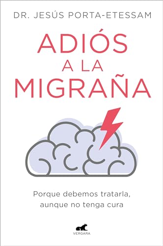 Adis a la migraa / Goodbye Migraines [Paperback]