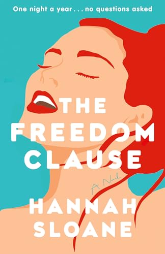 The Freedom Clause A Novel [Paperback]