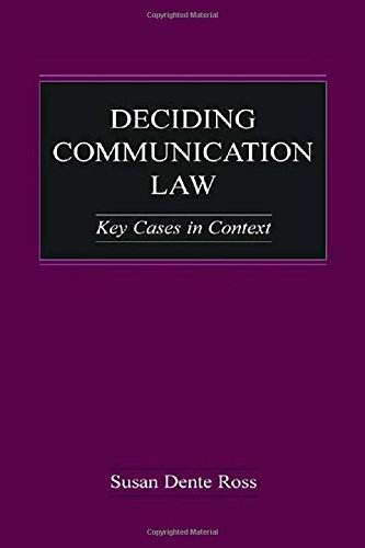 Deciding Communication Law Key Cases in Context [Hardcover]