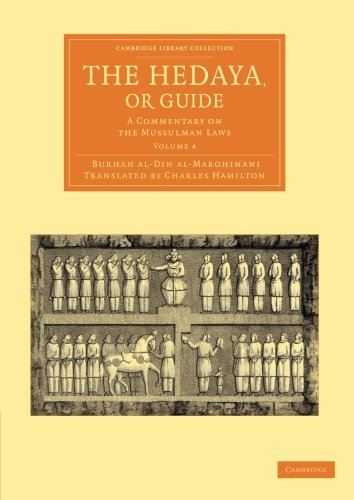 The Hedaya, or Guide A Commentary on the Mussulman Laws [Paperback]
