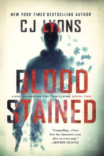 Blood Stained A Lucy Guardino Fbi Thriller (lucy Guardino Fbi Thrillers) [Paperback]