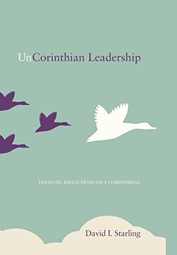 Uncorinthian Leadership [Hardcover]
