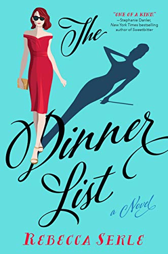 The Dinner List A Novel [Paperback]