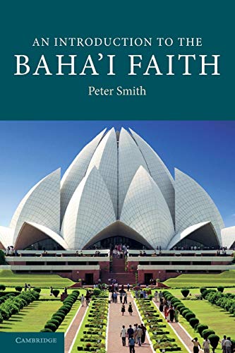 An Introduction to the Baha'i Faith [Paperback]