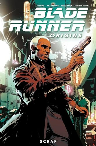 Blade Runner Origins Vol. 2 Scrap (Graphic Novel) [Paperback]